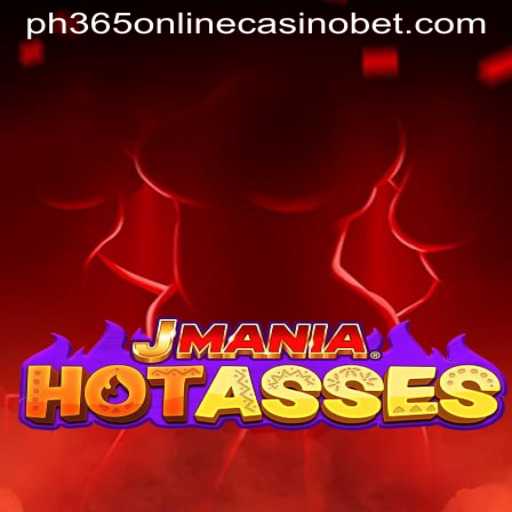 Exploring the Exciting World of JManiaHotAsses: A Glimpse into the PH365 Online Casino Experience